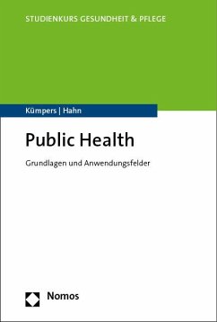 Public Health/Gesundheitswissenschaften - Dieterich, Anja;Gerlinger, Thomas;Hahn, Daphne