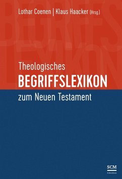 Theologisches Begriffslexikon zum Neuen Testament - Klaus Haacker, Lothar Coenen