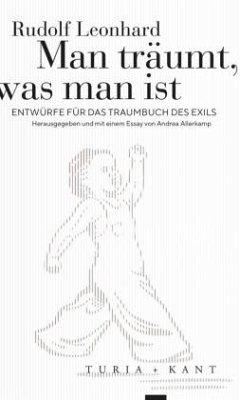 Man träumt, was man ist - Leonhard, Rudolf