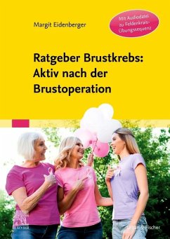 Ratgeber Brustkrebs: Aktiv nach der Brustoperation - Eidenberger, Margit;Krenek, Beate