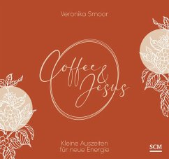 Coffee and Jesus - Aufstellbuch - Smoor, Veronika