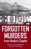 Forgotten Murders from Alaska's Capital (eBook, ePUB)