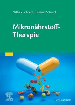 Mikronährstoff-Therapie - Schmidt, Edmund;Schmidt, Nathalie