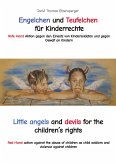 Engelchen und Teufelchen für Kinderrechte / Little angels and devils for the children´s rights