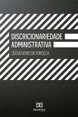 Discricionariedade Administrativa (eBook, ePUB)