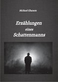 Erzählungen eines Schattenmanns (eBook, ePUB)