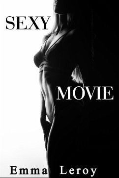 Sexy Movie (eBook, ePUB) - Emma, Leroy