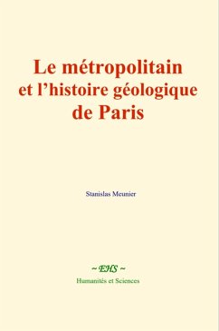 Cover Le métropolitain et l'histoire géologique de Paris (eBook, ePUB)