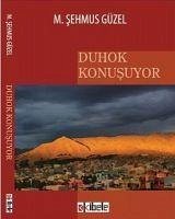 Duhok Konusuyor - sehmus Güzel, M.