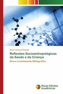 Reflexões Socioantropológicas da Saúde e da Criança - Tavares Pimentel, Bruna