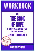 Workbook on The Book of Hope: A Survival Guide for Trying Times by Jane Goodall   Discussions Made Easy (eBook, ePUB)