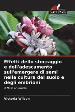 Cover Effetti dello stoccaggio e dell'adescamento sull'emergere di semi nella cultura del suolo e degli embrioni