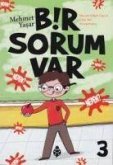 Bir Sorum Var 3