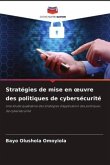 Stratégies de mise en ¿uvre des politiques de cybersécurité