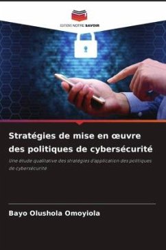 Stratégies de mise en ¿uvre des politiques de cybersécurité - Omoyiola, Bayo Olushola