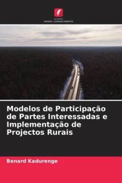 Modelos de Participação de Partes Interessadas e Implementação de Projectos Rurais - Kadurenge, Benard