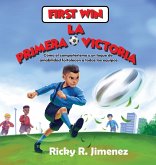 First Win/ La Primera Victoria- English-Spanish(Bilingual Edition)