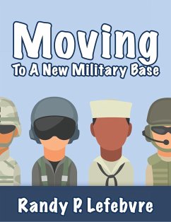 Moving To A New Military Base - Lefebvre, Randy