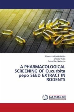A PHARMACOLOGICAL SCREENING OF Cucurbita pepo SEED EXTRACT IN RODENTS