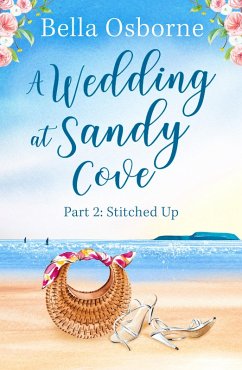 A Wedding at Sandy Cove: Part 2 (eBook, ePUB) - Osborne, Bella
