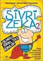 Sivri Zeka 2 - Bilal Yaprakdal, Ahmet