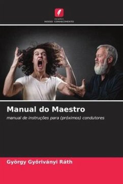 Manual do Maestro - Györiványi Ráth, György