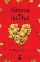 Meczup ile Sümbül - Demir, Cüneyt