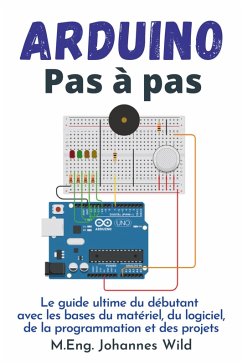 Arduino   Pas à pas - Wild, M. Eng. Johannes