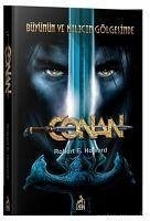 Conan Büyünün Ve Kilicin Gölgesinde - E. Howard, Robert