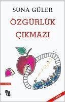 Özgürlük Cikmazi - Güler, Suna