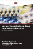 Les corticostéroïdes dans la pratique dentaire