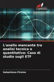 L'anello mancante tra analisi tecnica e quantitativa: Caso di studio sugli ETF
