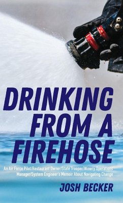 Drinking From a Firehose - Becker, Josh