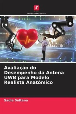 Avaliação do Desempenho da Antena UWB para Modelo Realista Anatómico - Sultana, Sadia