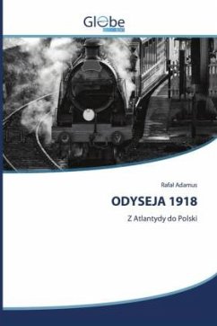 ODYSEJA 1918 - Adamus, Rafal