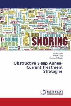 Obstructive Sleep Apnea- Current Treatment Strategies