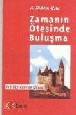 Zamanin Ötesinde Bulusma