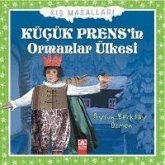 Kücük Prensin Ormanlar Ülkesi Ciltli