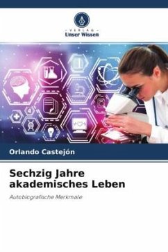 Sechzig Jahre akademisches Leben - Castejon, Orlando