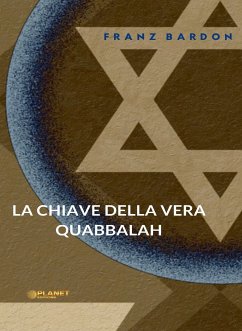La chiave della vera Quabbalah (tradotto) (eBook, ePUB) - Bardon, Franz