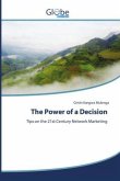 The Power of a Decision
