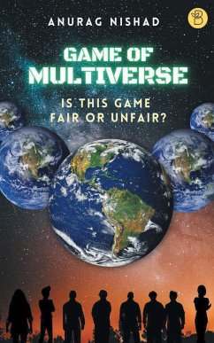 Game of Multiverse - Nishad, Anurag