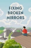 Fixing Broken Mirrors (eBook, ePUB)