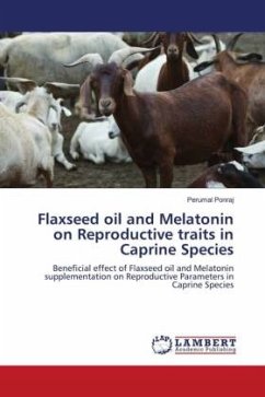 Flaxseed oil and Melatonin on Reproductive traits in Caprine Species