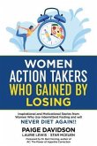 Women Action Takers Who Gained By Losing (eBook, ePUB)