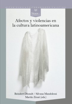 Afectos y violencias en la cultura latinoamericana