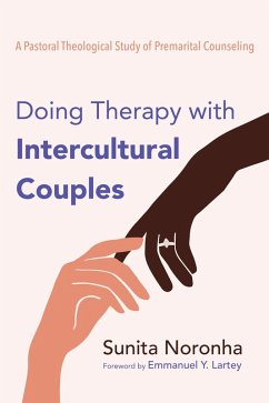 Doing Therapy with Intercultural Couples (eBook, ePUB) - Noronha, Sunita