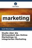 Studie über die Wirksamkeit des Online-Marketings im integrierten Marketing