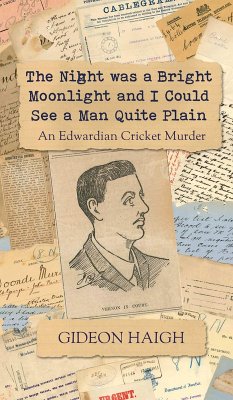 The Night was a Bright Moonlight and I Could See a Man Quite Plain (eBook, ePUB) - Haigh, Gideon