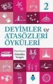 Deyimler ve Atasözleri Öyküleri - 2